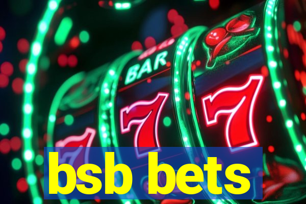 bsb bets